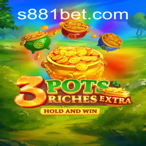 Discover the Exciting World of 3potsExtra and Its Thrilling Connection with 881bet