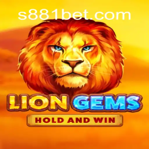 Discover the Thrilling World of LionGems at 881bet